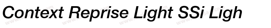 Context Reprise Light SSi Light Italic字体转换